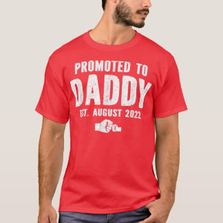 New Dad Pregnancy Announcement Promoted to Daddy A T-Shirt