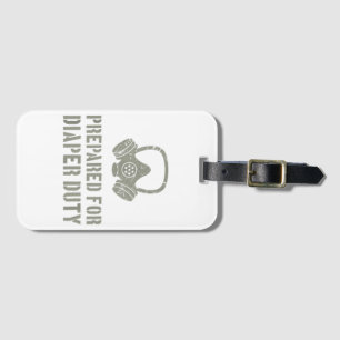 New Dad Prepared For Diaper Duty Funny Luggage Tag