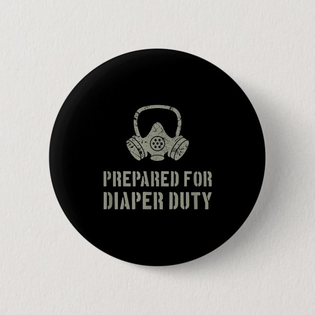 New Dad Prepared For Diaper Duty Funny Small  6 Cm Round Badge (Front)