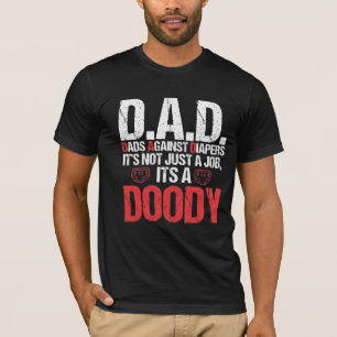 New Daddy Against Diaper Toddler Dad Adult Problem T-Shirt
