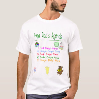 New Dad's Agenda T-Shirt