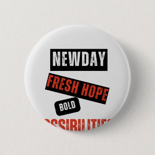 New Day. Fresh Hope. Bold Possibilities. – Inspira 6 Cm Round Badge