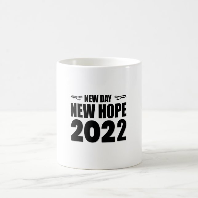 New Day New Hope 2022-happy new year-funny Coffee Mug (Center)