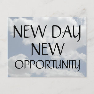 NEW DAY NEW OPPORTUNITY Motivational Quote Sky Postcard