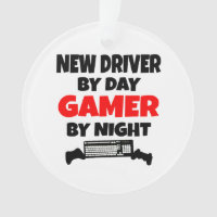 New Driver by Day Gamer by Night