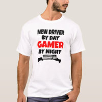 New Driver by Day Gamer by Night