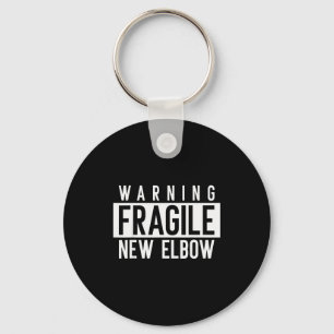 New Elbow! Funny Fracture Surgery And Elbows Injur Key Ring