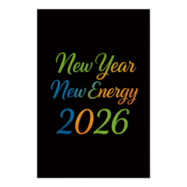 New Energy Fresh Start 2026 Colorful Motivation Poster (Front)