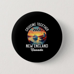 New England Canada Cruise 6 Cm Round Badge