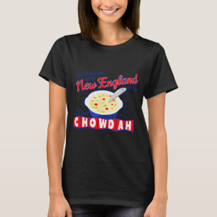 New England Style Clam Chowder T-Shirt