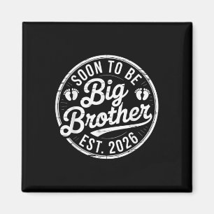 New Family Member Announcement - Soon To Be Big Br Magnet