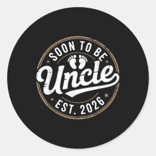New Family Member Announcement - Soon To Be Uncle Classic Round Sticker
