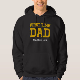 New First Time Dad To Be Wish Daddy Hoodie