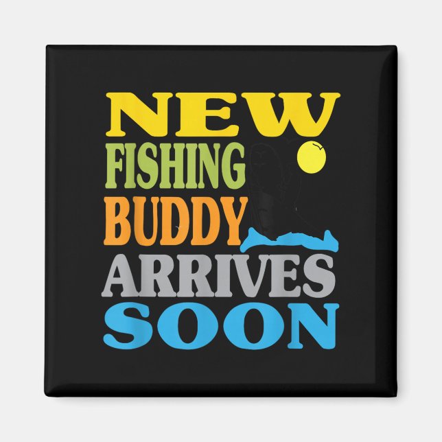 New Fishing Father’s Day Grandpa, Funny, Mom, Baby Magnet (Front)