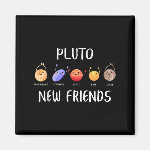 New Friends Dwarf Planets Funny Astronomy Science Magnet