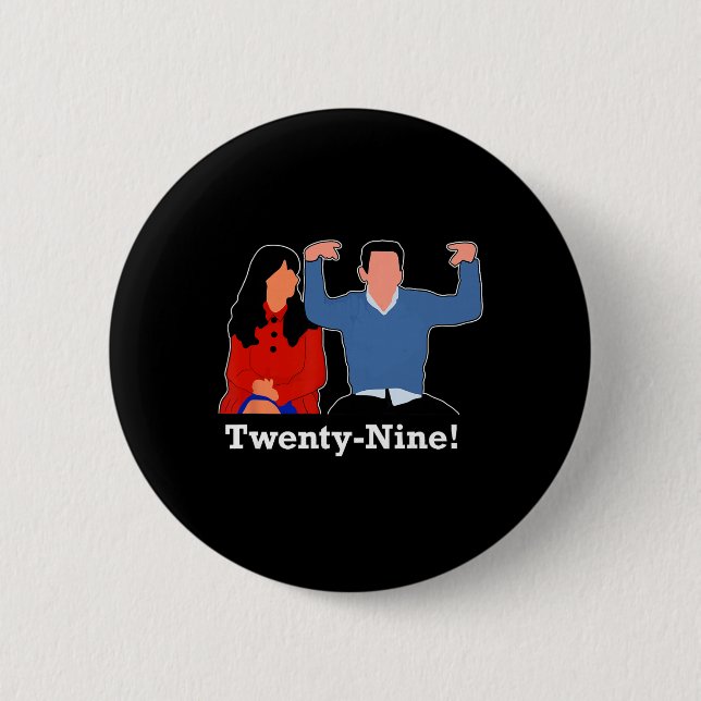 New Girl 29 I'm Feelin' Twenty Nine Happy Birthday 6 Cm Round Badge (Front)