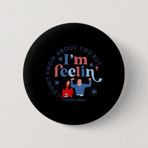 New Girl 29 I'm Feelin' Twenty Nine Happy Birthday 6 Cm Round Badge