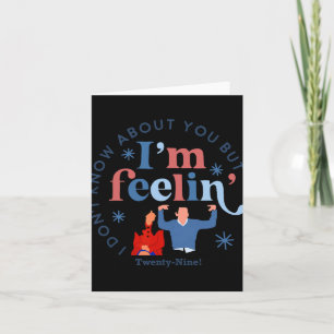 New Girl 29 I'm Feelin' Twenty Nine Happy Birthday Card