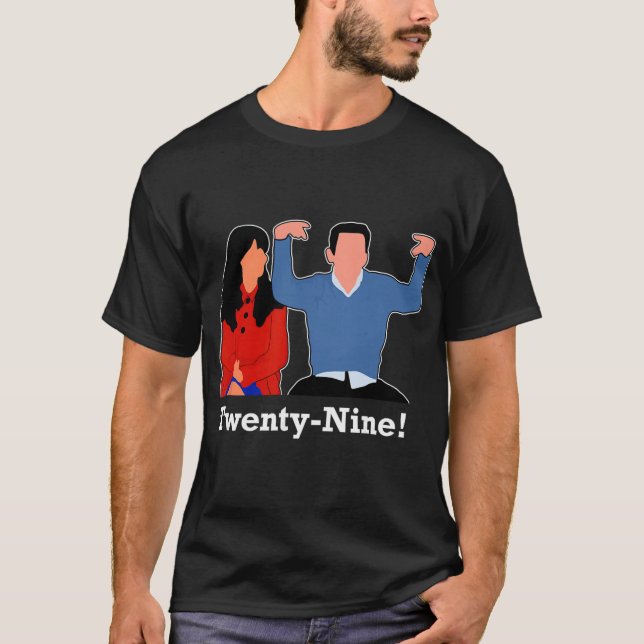 New Girl 29 I'm Feelin' Twenty Nine Happy Birthday T-Shirt (Front)