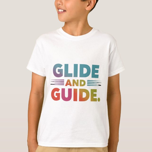 New Glide and Guide T-shirt  (Front)