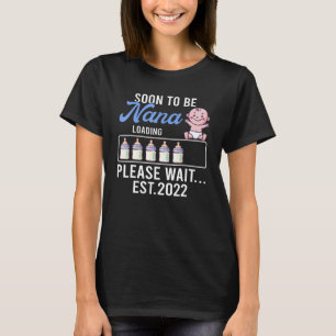 New Grandma Pregnancy Announcement Soon To Be Nan T-Shirt