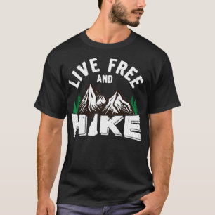 New Hampshire Live Free And Hike Gift, NH Hiking  T-Shirt