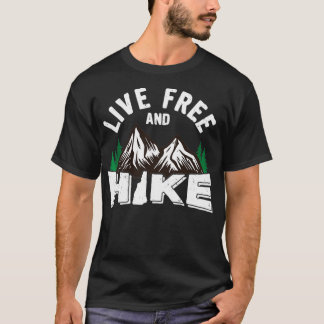 New Hampshire Live Free And Hike Gift, NH Hiking T-Shirt