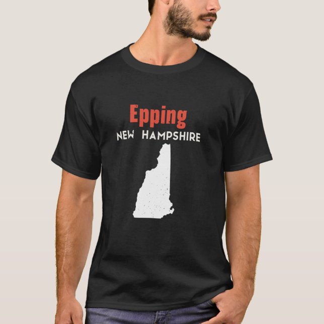 New Hampshire USA State America Travel Epping  T-Shirt (Front)