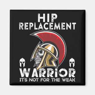 New Hip Replacement Men Women Warrior Awareness Gi Magnet