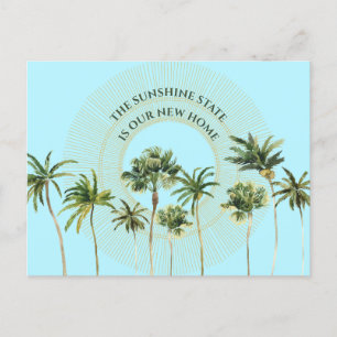 New Home Florida Sunshine State Palm Trees Moving Announcement Postcard