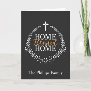 New Home Religious, Home Blessed Home Holiday Card