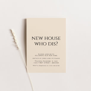 New Home Who Dis Housewarming Party Invitation