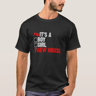 New House Owner Saying New Homeowner Moving Announ T-Shirt