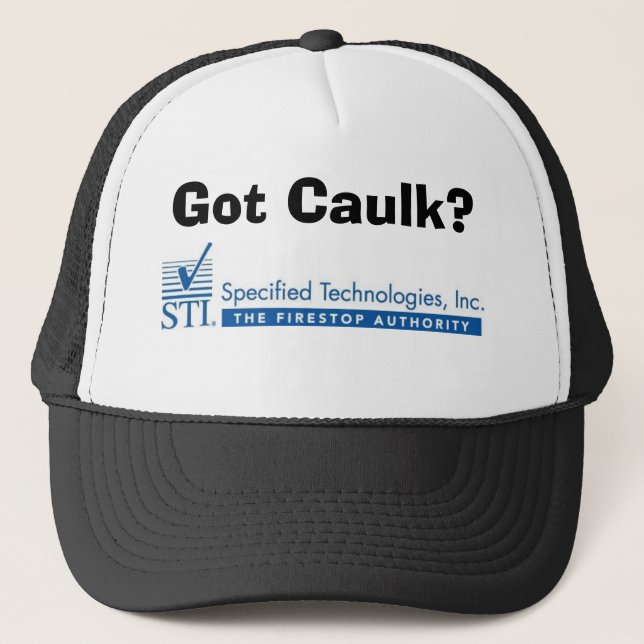 New Image, Got Caulk? Trucker Hat (Front)