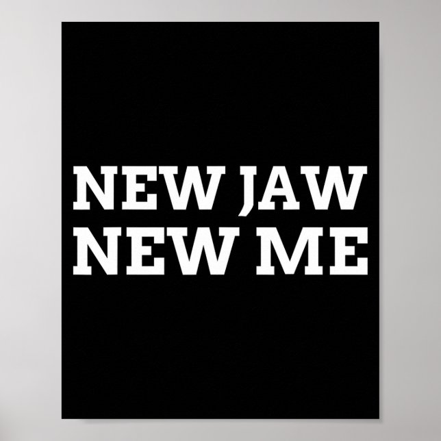 New Jaw, New Me Funny Jaw Surgery  Poster (Front)