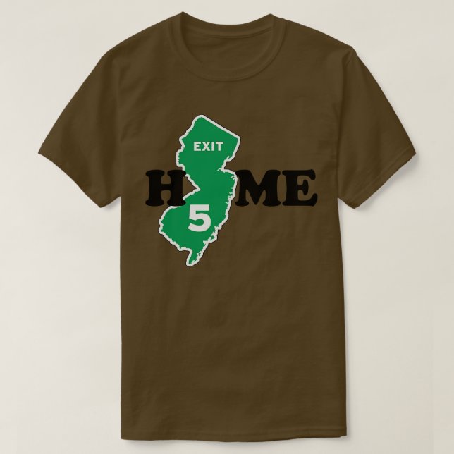 New Jersey Exit 5 Home T-Shirt (Design Front)