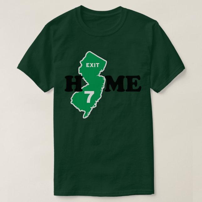 New Jersey Exit 7 Home T-Shirt (Design Front)