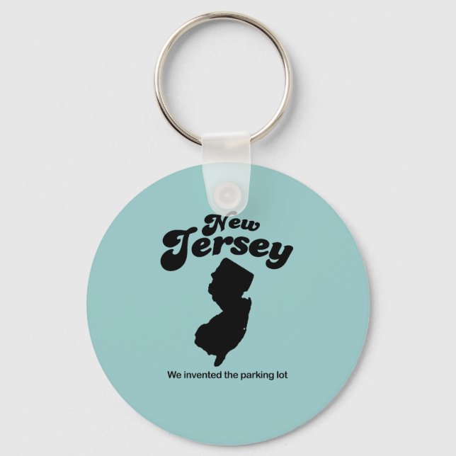 New Jersey Motto - We invented the parking lot Key Ring (Front)