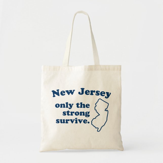 New Jersey Only The Strong Survive Tote Bag (Front)