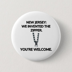 New Jersey: We invented the zipper. 6 Cm Round Badge