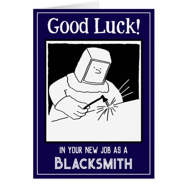New Job as a Blacksmith - Good Luck Card (Front)