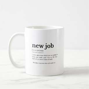 New Job Definition Coffee Mug
