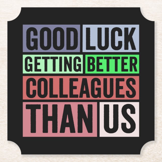 New Job Funny | Farewell Coworker Leaving | Good L Paper Coaster (Front)