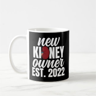 New Kidney Owner Est 2022 Kidney Transplant Organ  Coffee Mug