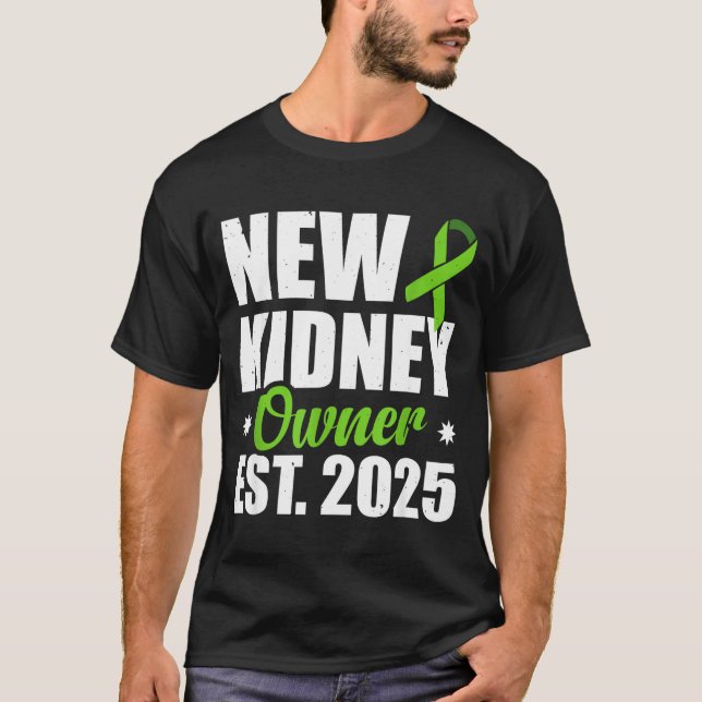 New Kidney Owner Est. 2025  T-Shirt (Front)