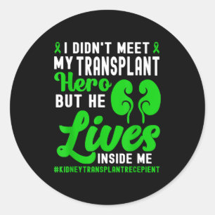 New Kidney Owner Funny Kidney Transplant Survivor  Classic Round Sticker