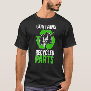 New Kidney Transplant Survivor Funny Kidney Recipi T-Shirt