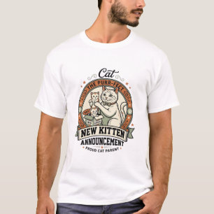 New Kitten Announcement Cat New Kitten Announcemen T-Shirt
