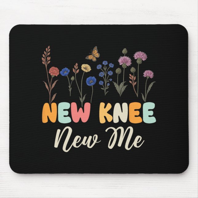New Knee New Me Funny Knee Surgery Recovery Joke  Mouse Mat (Front)