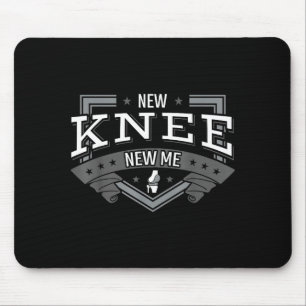 New knee new me joint replacement arthroplasty sur mouse mat